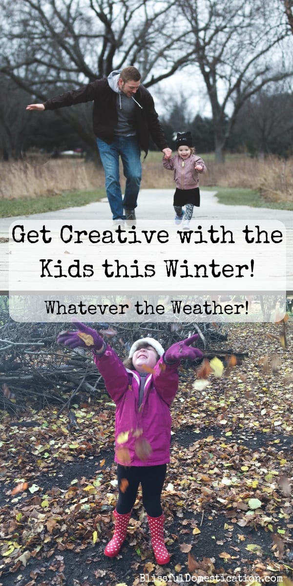 get-creative-with-the-kids-this-winter